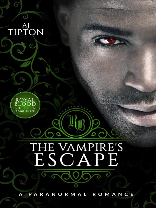 Title details for The Vampire's Escape by AJ Tipton - Available